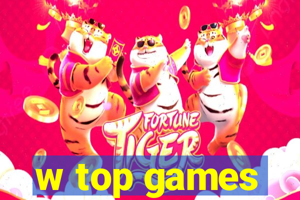 w top games